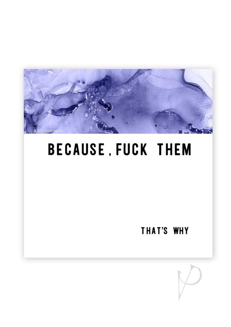 Because F Them Magn… - image